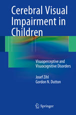Cerebral Visual Impairment in Children: Visuoperceptive and Visuocognitive Disorders 2014