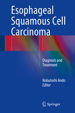 Esophageal Squamous Cell Carcinoma: Diagnosis and Treatment 2014