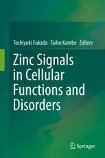 Zinc Signals in Cellular Functions and Disorders 2014