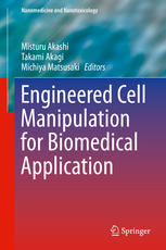 Engineered Cell Manipulation for Biomedical Application 2014