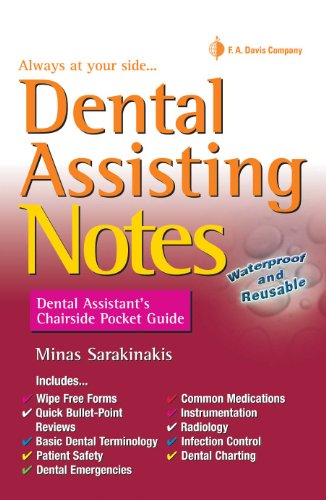Dental Assisting Notes: Dental Assistant's Chairside Pocket Guide 2014