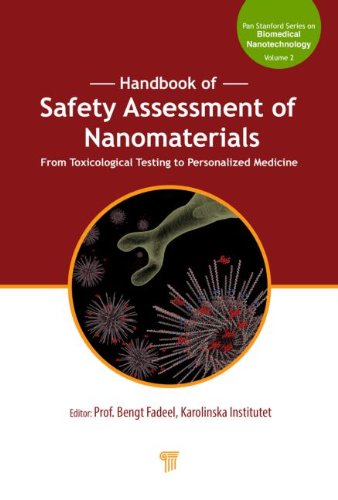 Handbook of Safety Assessment of Nanomaterials: From Toxicological Testing to Personalized Medicine 2014
