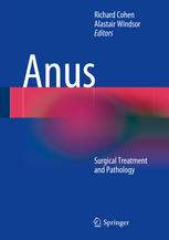 Anus: Surgical Treatment and Pathology 2014