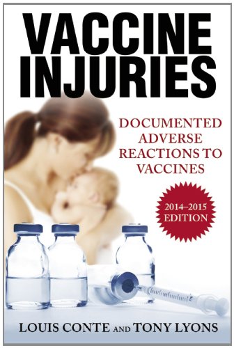 Vaccine Injuries: Documented Adverse Reactions to Vaccines 2014