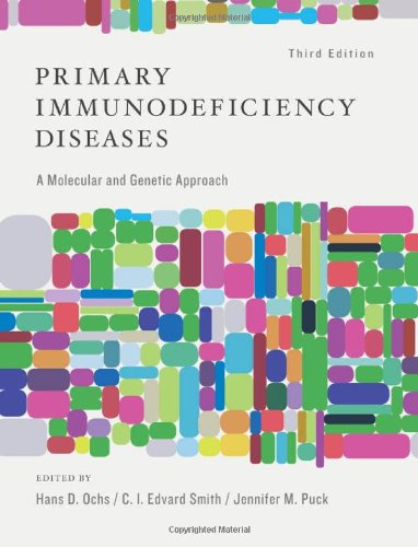 Primary Immunodeficiency Diseases: A Molecular and Cellular Approach 2013