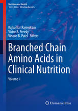 Branched Chain Amino Acids in Clinical Nutrition: Volume 1 2014