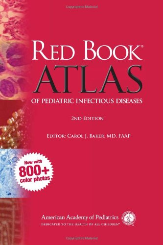 Red Book Atlas of Pediatric Infectious Diseases 2013