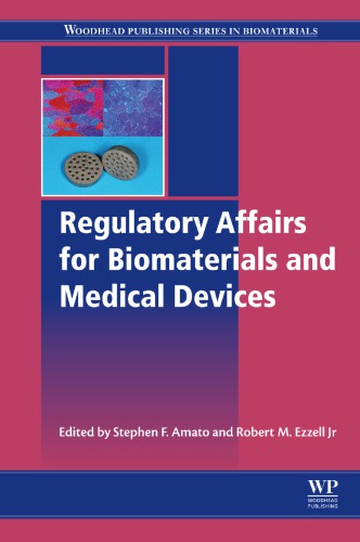 Regulatory Affairs for Biomaterials and Medical Devices 2014