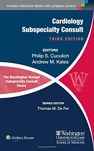 The Washington Manual Cardiology Subspecialty Consult 2014