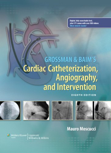 Grossman & Baim's Cardiac Catheterization, Angiography, and Intervention 2013
