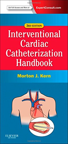 The Interventional Cardiac Catheterization Handbook 2012
