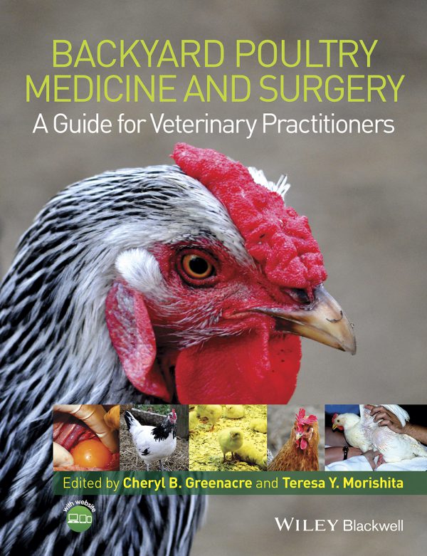 Backyard Poultry Medicine and Surgery: A Guide for Veterinary Practitioners 2014