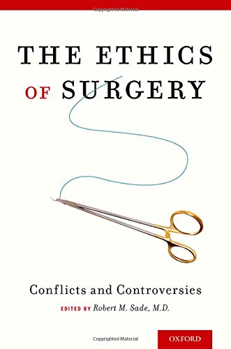 The Ethics of Surgery: Conflicts and Controversies 2015