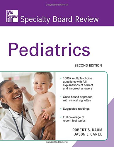 McGraw-Hill Specialty Board Review Pediatrics, Second Edition 2011