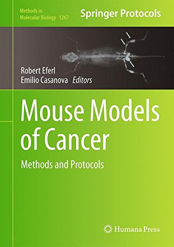 Mouse Models of Cancer: Methods and Protocols 2015