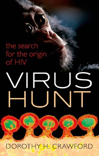 Virus Hunt: The search for the origin of HIV/AIDs 2013