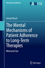 The Mental Mechanisms of Patient Adherence to Long-Term Therapies: Mind and Care 2015