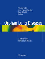 Orphan Lung Diseases: A Clinical Guide to Rare Lung Disease 2015