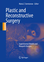 Plastic and Reconstructive Surgery: Experimental Models and Research Designs 2015