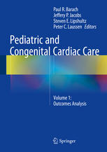 Pediatric and Congenital Cardiac Care: Volume 1: Outcomes Analysis 2014