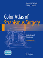 Color Atlas Of Strabismus Surgery: Strategies and Techniques 2014