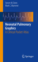 Neonatal Pulmonary Graphics: A Clinical Pocket Atlas 2014