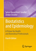 Biostatistics and Epidemiology: A Primer for Health and Biomedical Professionals 2015