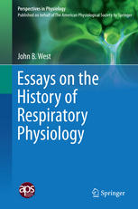 Essays on the History of Respiratory Physiology 2015