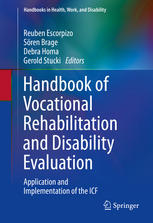 Handbook of Vocational Rehabilitation and Disability Evaluation: Application and Implementation of the ICF 2014