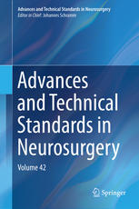 Advances and Technical Standards in Neurosurgery: Volume 42 2014