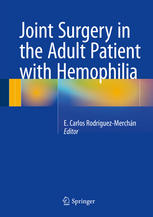 Joint Surgery in the Adult Patient with Hemophilia 2014