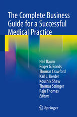 The Complete Business Guide for a Successful Medical Practice 2015