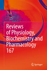 Reviews of Physiology, Biochemistry and Pharmacology, Vol. 167 2014