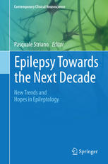 Epilepsy Towards the Next Decade: New Trends and Hopes in Epileptology 2014