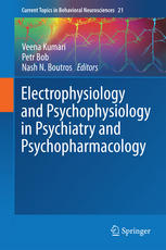 Electrophysiology and Psychophysiology in Psychiatry and Psychopharmacology 2014