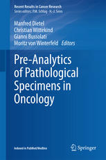 Pre-Analytics of Pathological Specimens in Oncology 2015