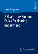 A Healthcare Economic Policy for Hearing Impairment 2014