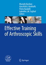 Effective Training of Arthroscopic Skills 2014