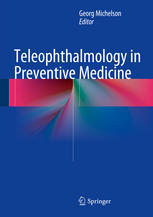 Teleophthalmology in Preventive Medicine 2014