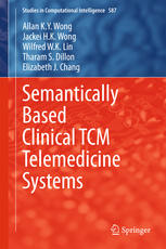 Semantically Based Clinical TCM Telemedicine Systems 2015
