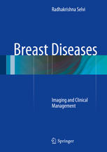 Breast Diseases: Imaging and Clinical Management 2014