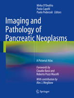 Imaging and Pathology of Pancreatic Neoplasms: A Pictorial Atlas 2014