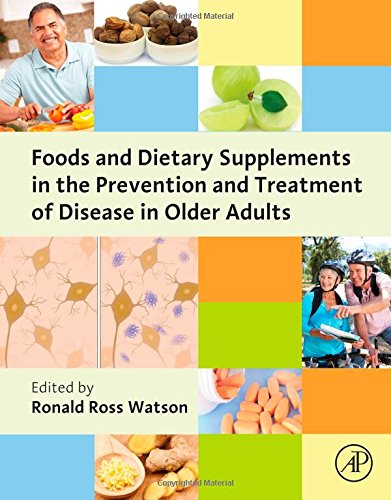 Foods and Dietary Supplements in the Prevention and Treatment of Disease in Older Adults 2015