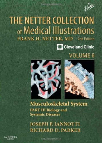 مجموعه تصاویر پزشکی خالص: سیستم اسکلتی عضلانی، جلد 6، قسمت سوم – زیست شناسی و بیماری های سیستمیک