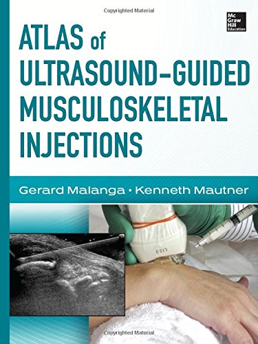 Atlas of Ultrasound-Guided Musculoskeletal Injections 2014