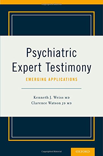 Psychiatric Expert Testimony: Emerging Applications 2015