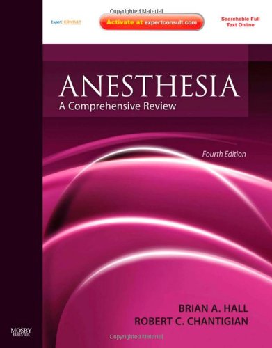 Anesthesia: A Comprehensive Review 2010