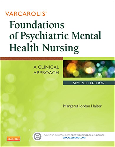 Varcarolis' Foundations of Psychiatric Mental Health Nursing 2014