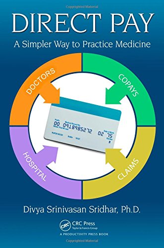 Direct Pay: A Simpler Way to Practice Medicine 2015