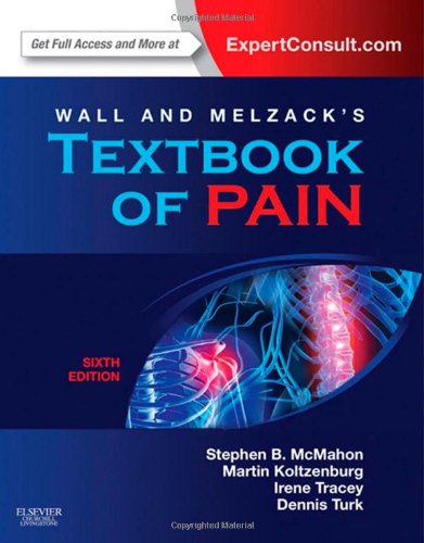 Wall & Melzack's Textbook of Pain: Expert Consult - Online and Print 2013